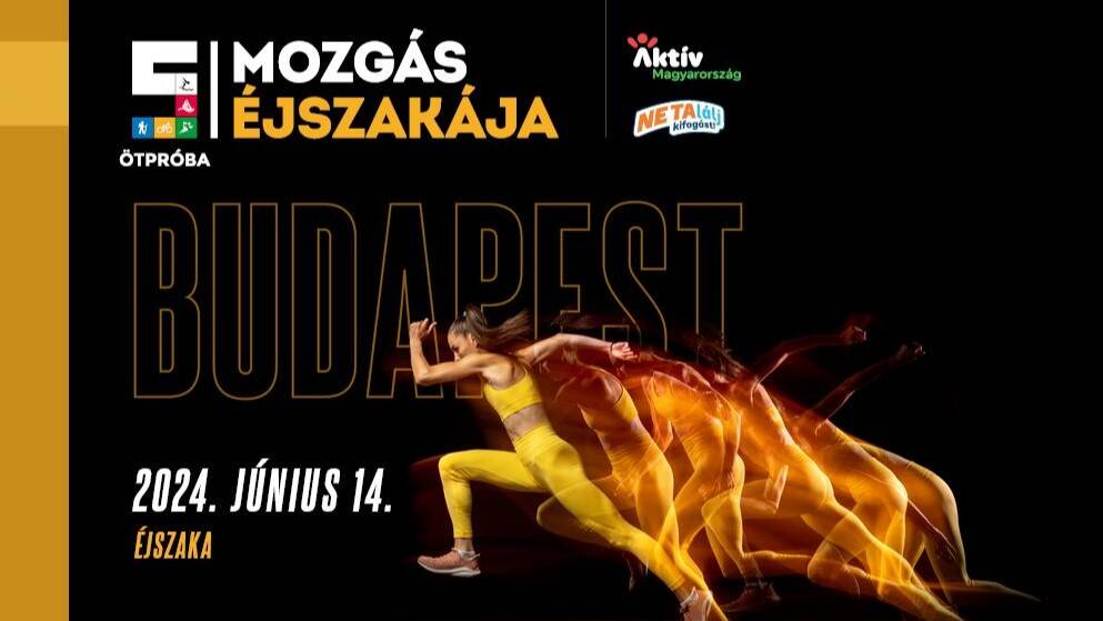 Ismét itt a Mozgás Éjszakája